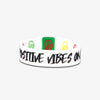 Legacy Wristband "Positive Vibes Only"